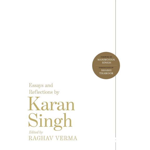 An Examined Life: Essays and Reflections by Karan Singh, (Hardcover)