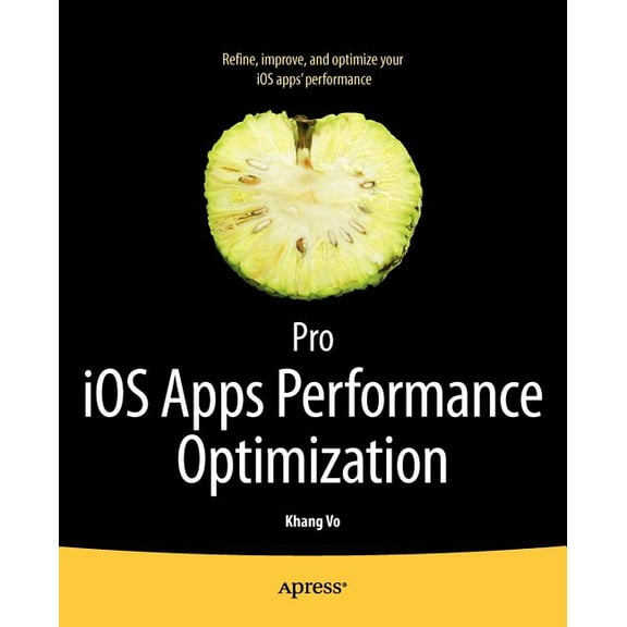 Pro IOS Apps Performance Optimization (Paperback)