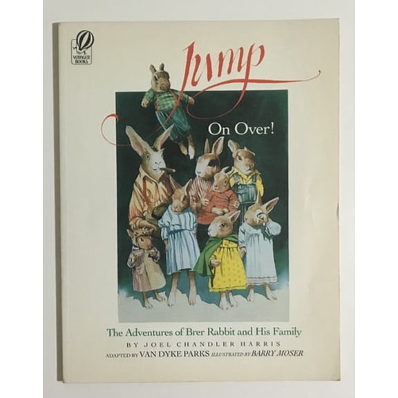 Pre-Owned Jump on Over! : The Adventures of Brer Rabbit and His Family (Paperback) 9780152017071