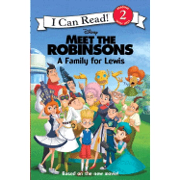 Pre-Owned Meet the Robinsons: A Family for Lewis (I Can Read Book 2) (Paperback) 0061124702 9780061124709