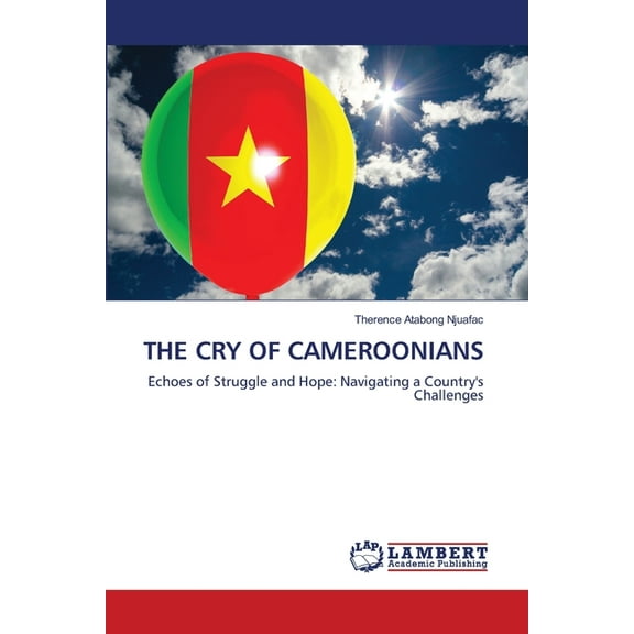 The Cry of Cameroonians, (Paperback)
