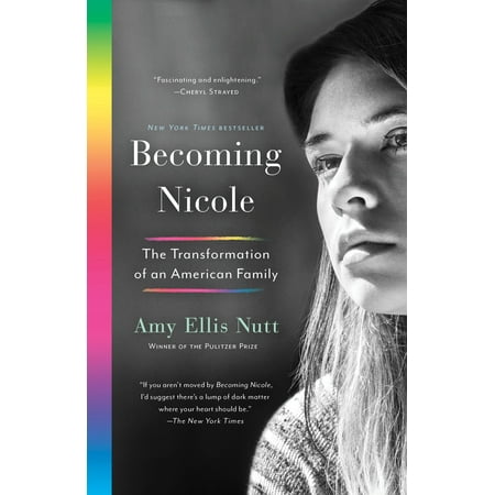 Becoming Nicole : The inspiring story of transgender actor-activist Nicole Maines and her extraordinary (Best Of Anna Nicole Smith)