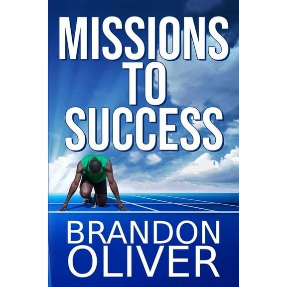 Missions To Success (Paperback)