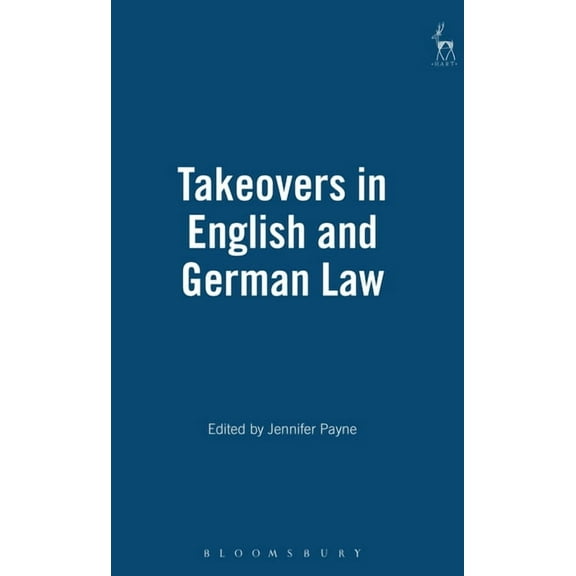 Takeovers in English and German Law, (Hardcover)