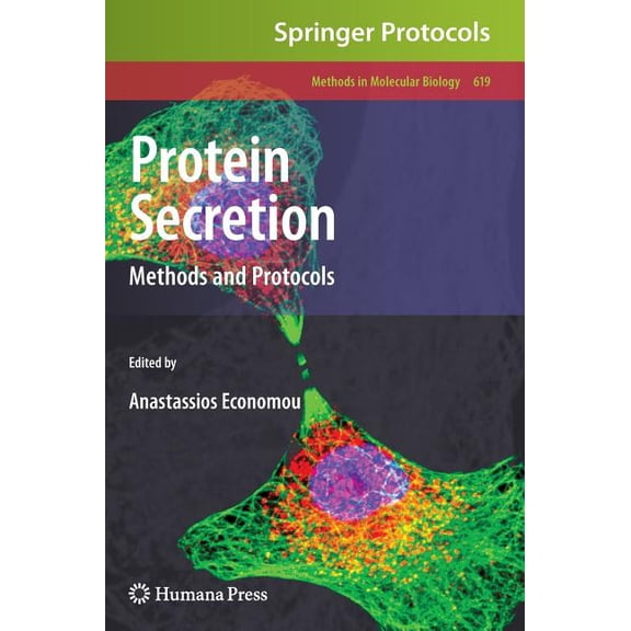 Methods in Molecular Biology Protein Secretion: Methods and Protocols, Book 619, (Hardcover)