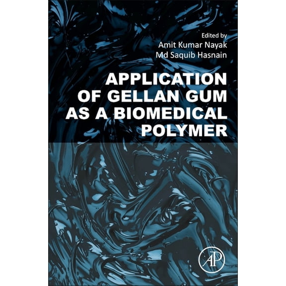 Application of Gellan Gum as a Biomedical Polymer, (Paperback)
