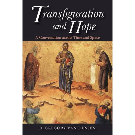 Transfiguration and Hope (Hardcover)