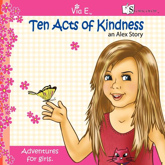 Ten Acts of Kindess: an Alex Story, (Paperback)