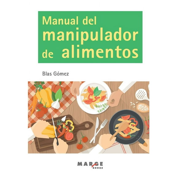Manual del manipulador de alimentos, (Paperback)