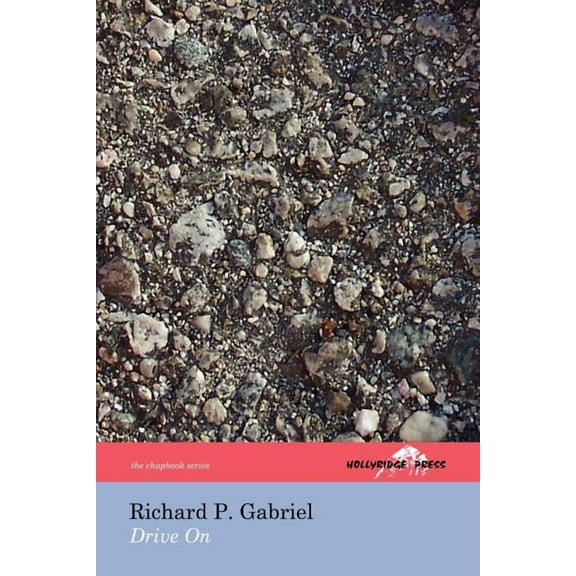 Drive On (The Hollyridge Press Chapbook Series)