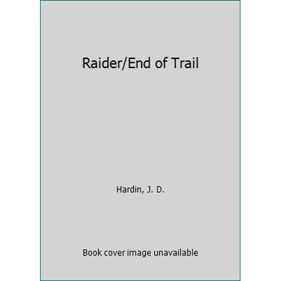 Pre-Owned End of the Trail (Raider, No. 42) (Unknown) 0425124460 9780425124468