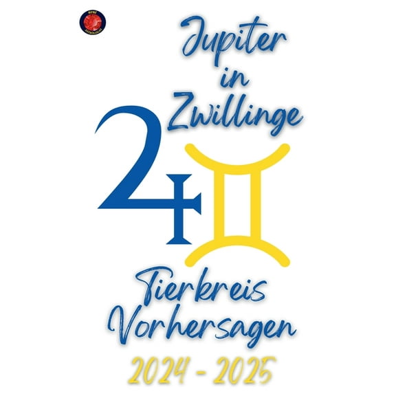 Jupiter in Zwillinge 2024-2025, (Paperback)