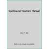 Spellbound Teachers Manual, Used [Paperback]