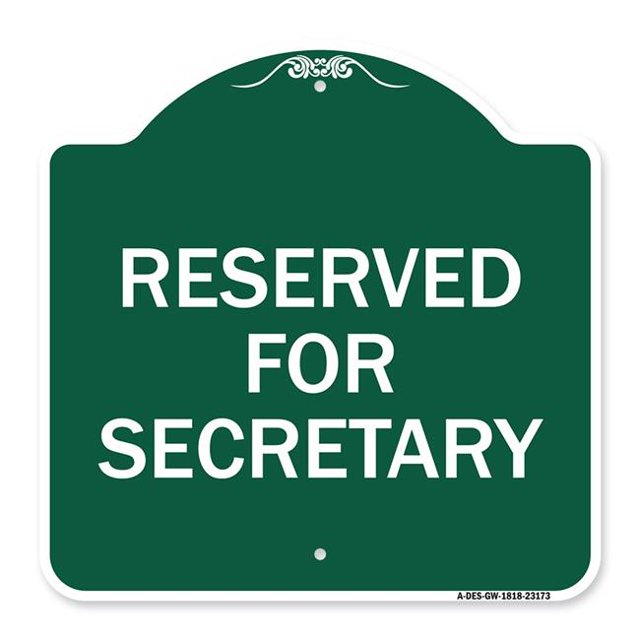SignMission A-DES-GW-1818-23173 18 x 18 Po Signe de la Série Designer - Réservé pour Secretary&44; Vert & Blanc
