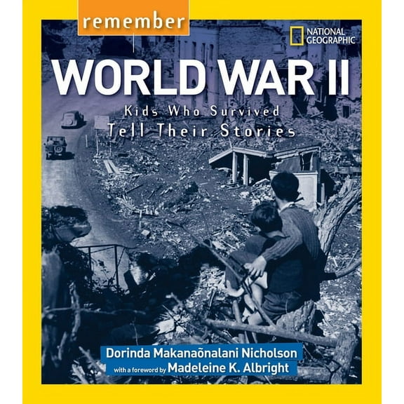 Remember Remember World War II: Kids Who Survived Tell Their Stories, (Paperback)
