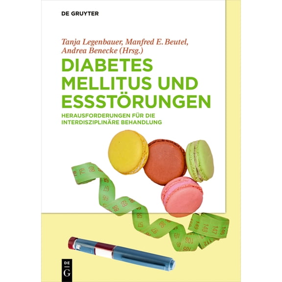 Diabetes Mellitus und EssstÃ¶rungen, (Hardcover)