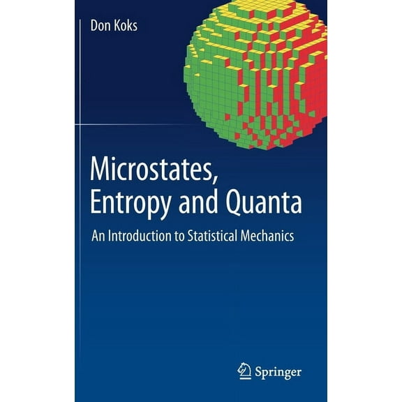 Microstates, Entropy and Quanta: An Introduction to Statistical Mechanics (Hardcover)