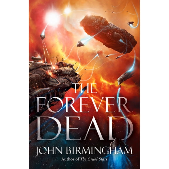 The Cruel Stars Trilogy The Forever Dead, (Hardcover)