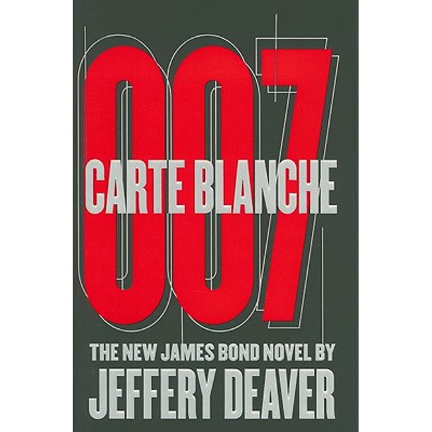 Carte Blanche 007 The New James Bond Novel (Hardcover)