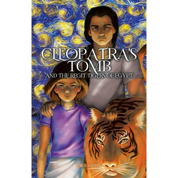 Cleopatra's Tomb and the Regit Tigers of Egypt, (Paperback)
