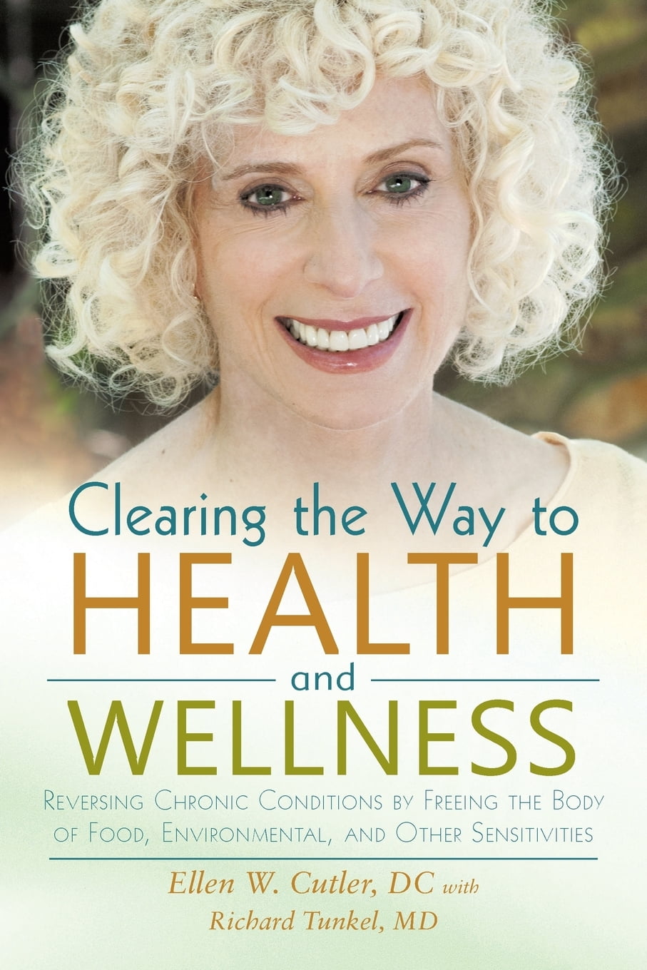 Clearing the Way to Health and Wellness Reversing Chronic Conditions
