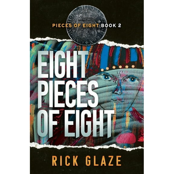 Pieces of Eight Eight Pieces of Eight, Book 2, (Paperback)