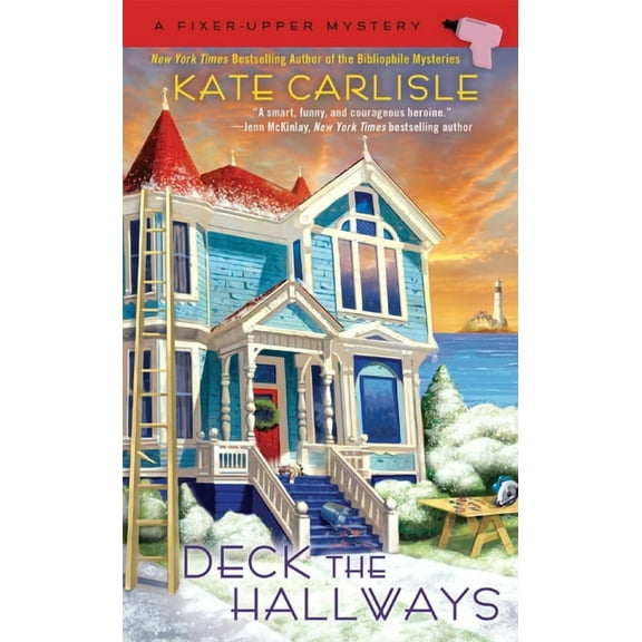Fixer-Upper Mystery Deck the Hallways, Book 4, (Paperback)