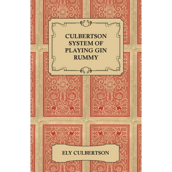 Culbertson System of Playing Gin Rummy (Paperback)