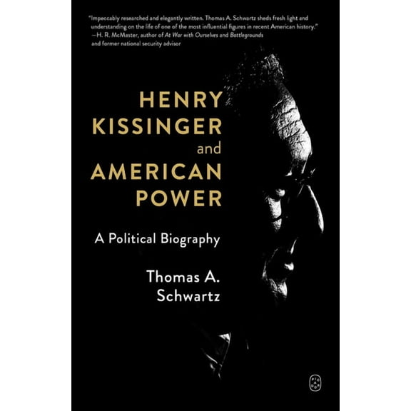 Henry Kissinger and American Power, (Paperback)