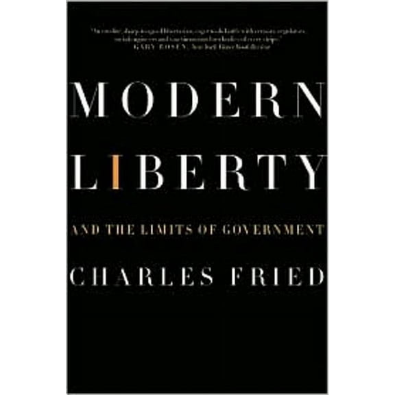 Issues of Our Time Modern Liberty: And the Limits of Government, Book 0, (Paperback)