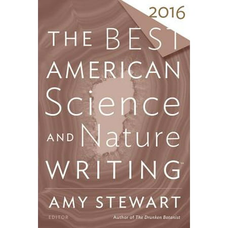 The Best American Science and Nature Writing 2016 (The Best American Science And Nature Writing 2019)