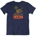 thumbnail image 1 of Take Me to The Ocean. T-Shirt Gift for Surfers, Divers, Men & Women Beach Lovers Navy, 1 of 8