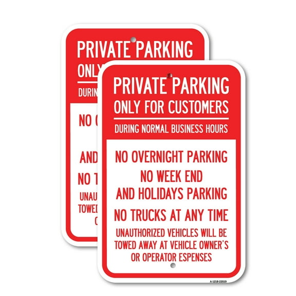 (2 Pack) Only for Customers During Normal Business Hours, No Overnight Parking, No Trucks at Anytime, Unauthorized Vehicle Towed | 12" X 18" Heavy-Gauge Aluminum Sign | Rust Free