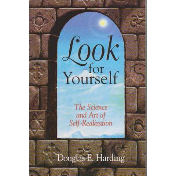 Pre-Owned Look for Yourself: The Science and Art of Self-Realization (Paperback) 1878019015 9781878019011