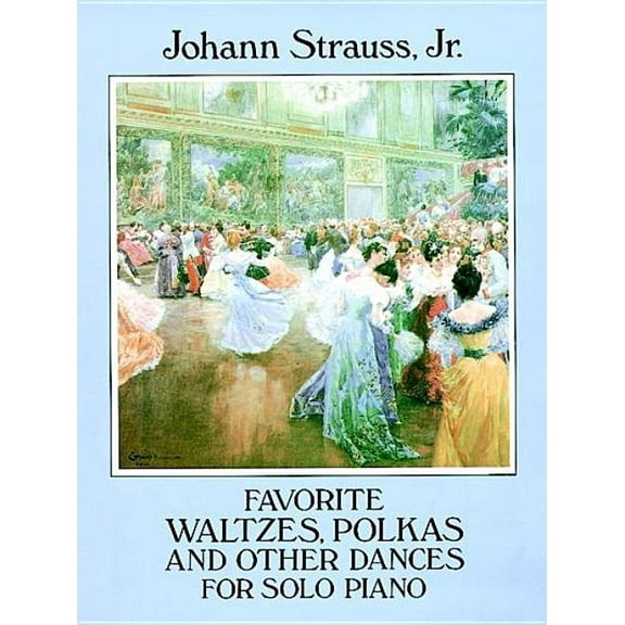 Dover Classical Piano Music Favorite Waltzes, Polkas and Other Dances for Solo Piano, (Paperback)