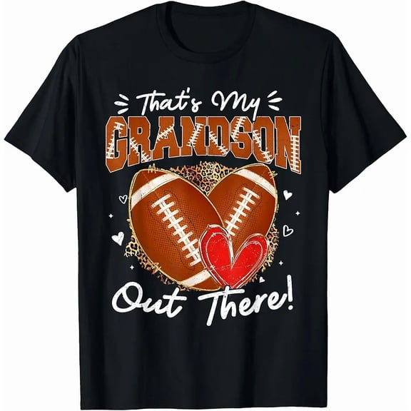 That's My Grandson Out There Funny Football Grandma Game Day T-Shirt