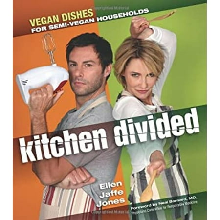 Kitchen Divided: Vegan Dishes for Semi-Vegan Households [Paperback - Used]