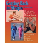 Getting Back in Shape : 32 Workout Programs for Lifelong Fitness (Edition 3) (Paperback)
