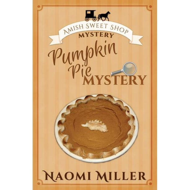 Pumpkin Pie Mystery