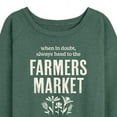 thumbnail image 3 of Instant Message - When in Doubt, Always Head to the Farmer's Market - Women's Lightweight French Terry Long Sleeve Shirt, 3 of 6