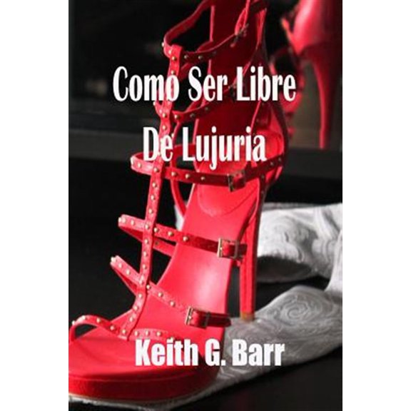Pre-Owned Como Cer Libre De Lujuria