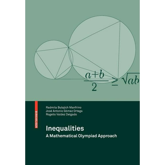 Inequalities: A Mathematical Olympiad Approach, (Paperback)