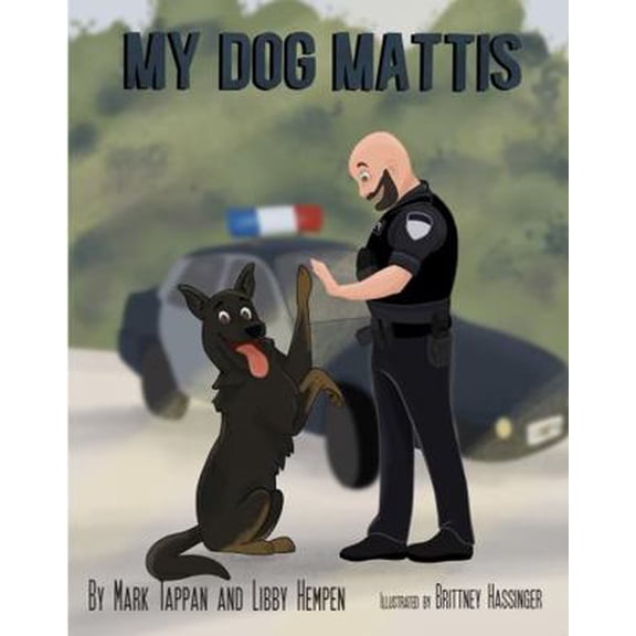 Pre-Owned My Dog Mattis (Paperback) 0578891743 9780578891743
