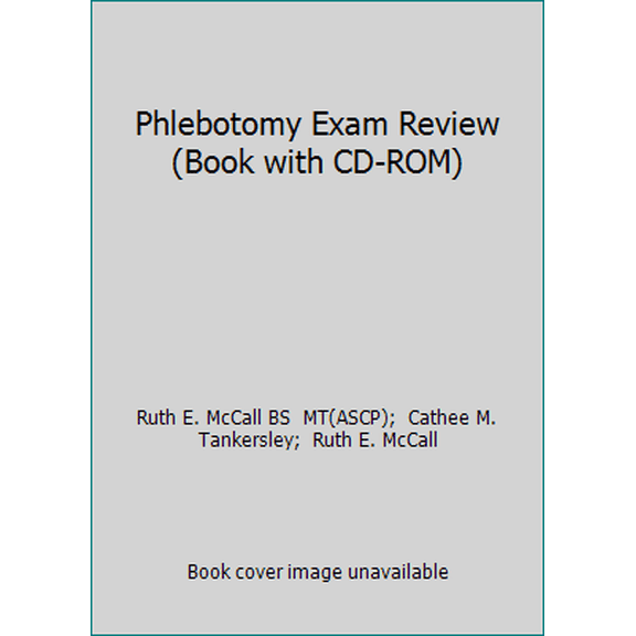 Pre-Owned Phlebotomy Exam Review (Book with CD-ROM) (Paperback) 0781733545 9780781733540