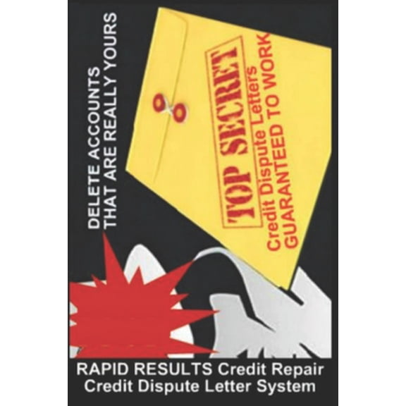 Pre-Owned RAPID RESULTS Credit Repair Credit Dispute Letter System: Credit Rating and Repair Book (Paperback) 1792667582 9781792667589