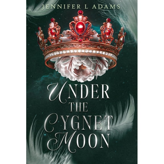 The Serendith Saga Under the Cygnet Moon: An Enemies-to-Lovers Fantasy Romance, Book 1, (Hardcover)