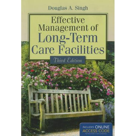 Effective Management of Long-Term Care Facilities (Best Long Term Care Facilities)
