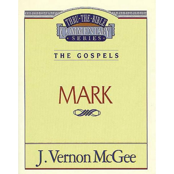 Thru the Bible: Thru the Bible Vol. 36: The Gospels (Mark) (Paperback ...