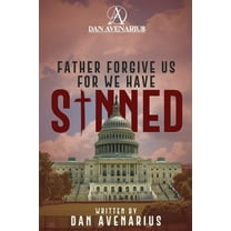 Father Forgive Us For We Have Sinned, (Hardcover)