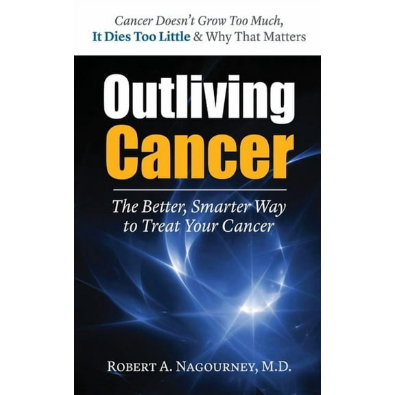 Outliving Cancer, (Hardcover)